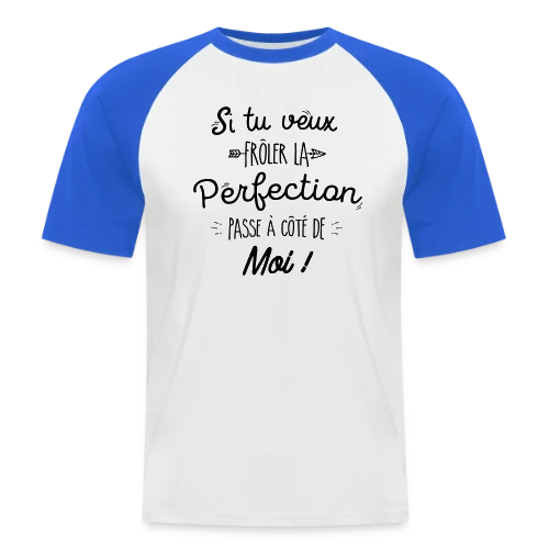 Perfection, c'est moi ! - T-shirt baseball manches courtes Homme