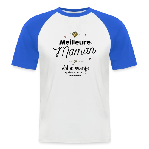Maman Éblouissante : La Plus Belle des Lumières - T-shirt baseball manches courtes Homme