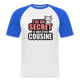 Maquette de T-shirt baseball manches courtes Homme « T-shirt J'ai un Secret : Je Deviens Cousine ! Annonce Fun » à imprimer et personnaliser