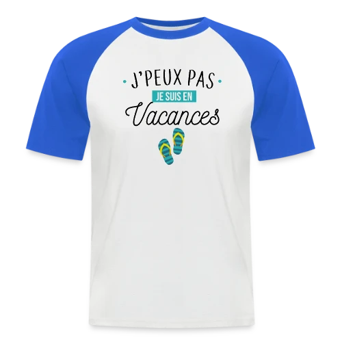 J'peux Pas, Je Suis En Vacances ! - T-shirt baseball manches courtes Homme