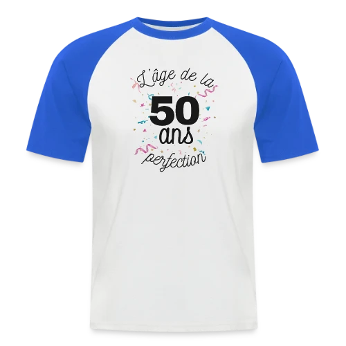 50 ans : L'Âge de la Perfection - T-shirt baseball manches courtes Homme