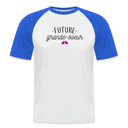 Future Grande Sœur : Annonce Originale & Cadeau Mignon - T-shirt baseball manches courtes Homme