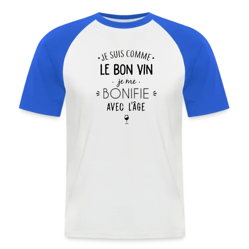 T-shirt Je me bonifie avec l'âge - Millésime Humour - T-shirt baseball manches courtes Homme