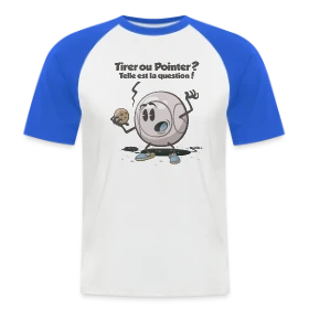 Maquette de T-shirt baseball manches courtes Homme « Pétanque : Tirer ou pointer ? » à imprimer et personnaliser