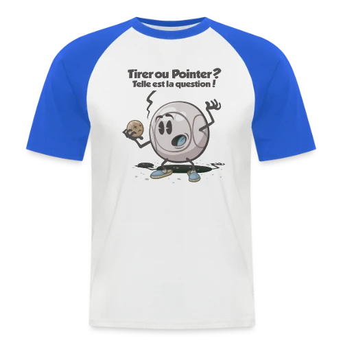Pétanque : Tirer ou pointer ? - T-shirt baseball manches courtes Homme