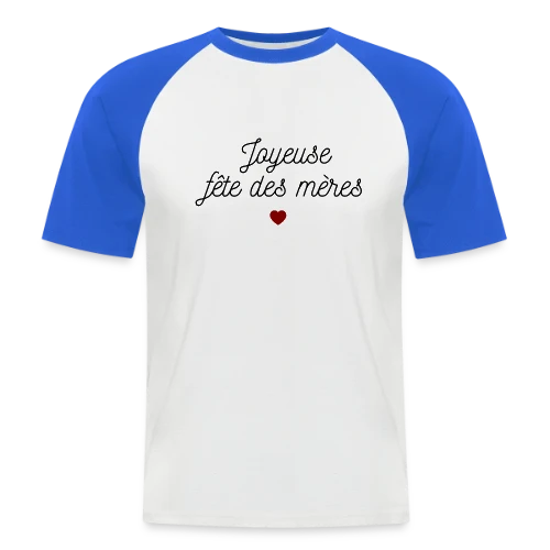 Maman Chérie : Joyeuse Fête des Mères - T-shirt baseball manches courtes Homme