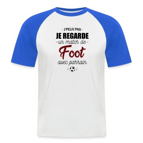 J'peux pas, j'ai match de foot avec Parrain ! - T-shirt baseball manches courtes Homme