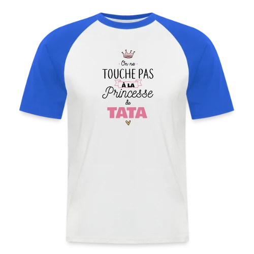 Ma Princesse de Tata - T-shirt baseball manches courtes Homme