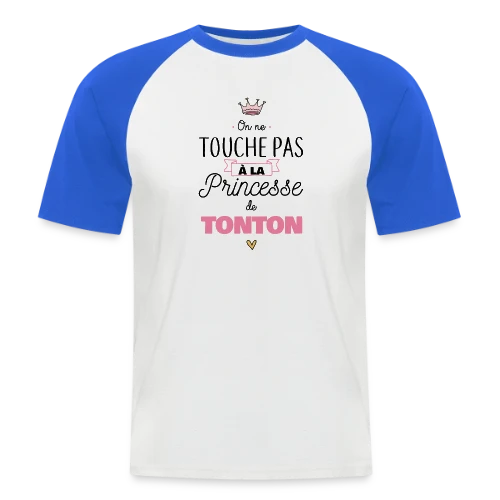 La Princesse de Tonton - Touche Pas ! - T-shirt baseball manches courtes Homme