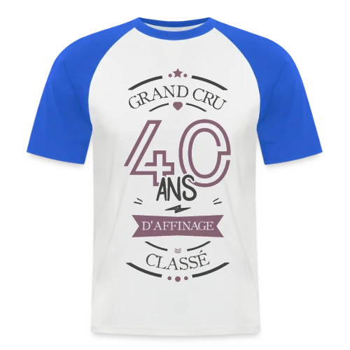 40 Ans d'Affinage : T-shirt Humour Anniversaire - T-shirt baseball manches courtes Homme