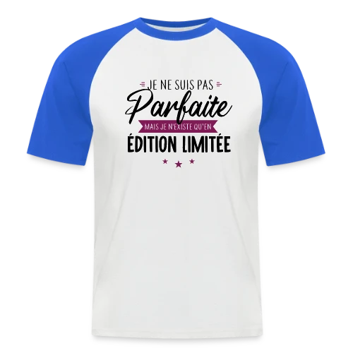 T-shirt Femme "Je Suis Une Édition Limitée" - T-shirt baseball manches courtes Homme