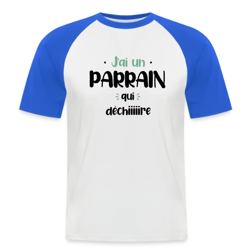J'ai un parrain qui déchire - T-shirt baseball manches courtes Homme
