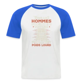 Maquette de T-shirt baseball manches courtes Homme « T-Shirt Chauffeur Routier Humour - Les Meilleurs Pilotent un Poids Lourd » à imprimer et personnaliser