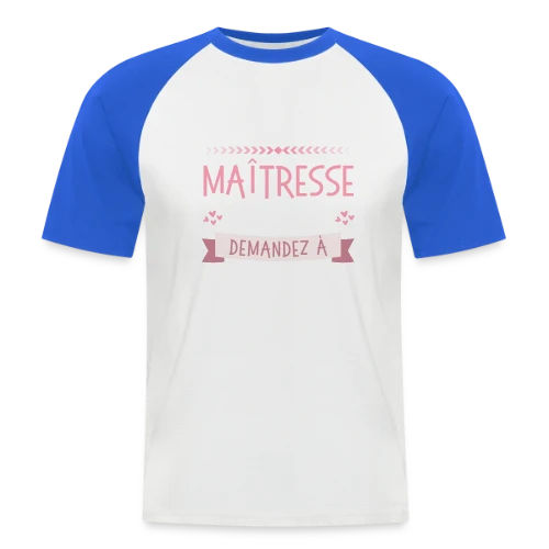 T-shirt Maîtresse qui Déchire Personnalisable - Idée Cadeau Fin d'Année - T-shirt baseball manches courtes Homme