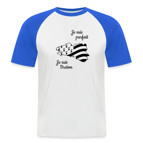 T-shirt "Je suis Breton, donc parfait !" - T-shirt baseball manches courtes Homme