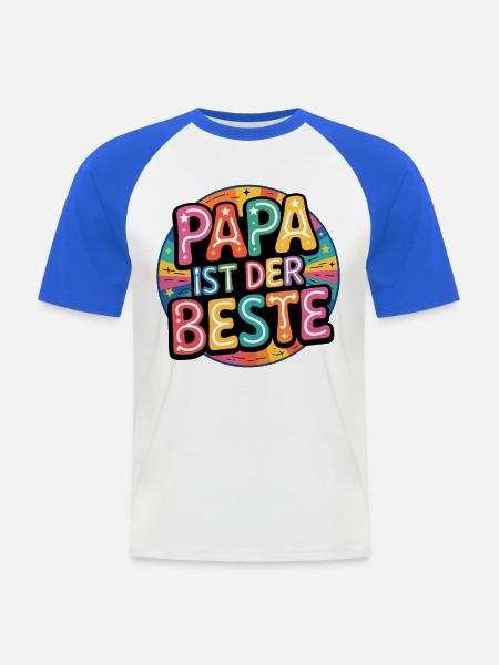 DAD IS THE BEST - Men's Baseball T-Shirt - white/royal blue