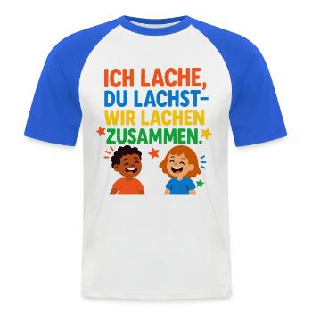 Wir lachen zusammen Spruch Design - Männer Baseball-T-Shirt - Weiß/Royalblau - Vorne