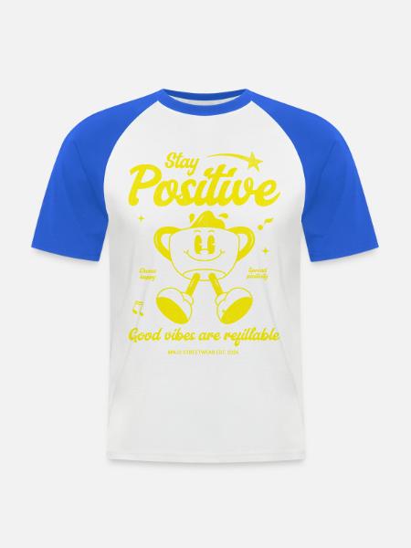 Stay Positive Kaffeebecher Motiv - Männer Baseball-T-Shirt - Weiß/Royalblau