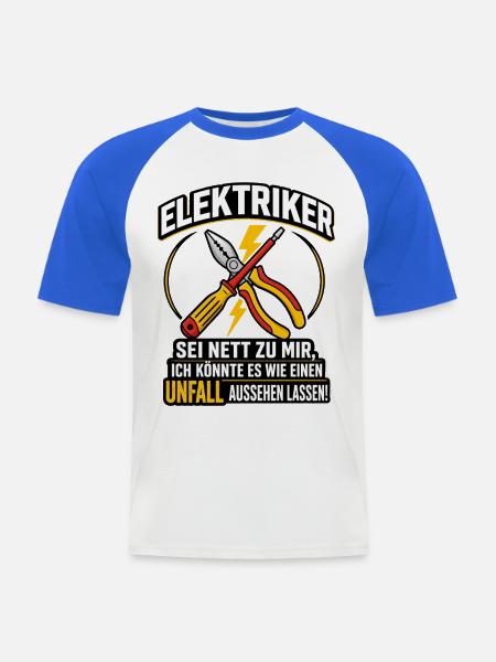 Elektriker Spruch lustig Unfall Handwerker - Männer Baseball-T-Shirt - Weiß/Royalblau
