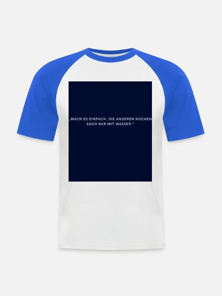 Mach es einfach ! - Männer Baseball-T-Shirt - Weiß/Royalblau