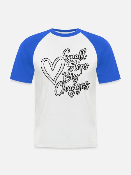 Kleine Schritte Große Veränderungen - Männer Baseball-T-Shirt - Weiß/Royalblau