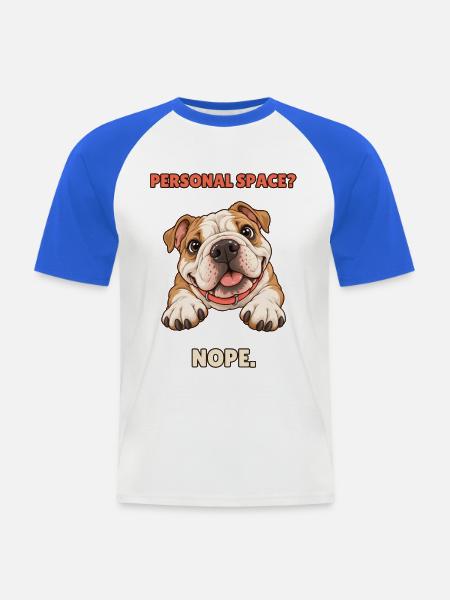 Personal Space Nope – Funny Bulldog - Männer Baseball-T-Shirt - Weiß/Royalblau
