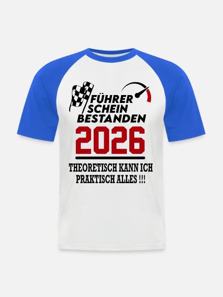 Führerschein bestanden 2026 Sprüche Fahrschule - Männer Baseball-T-Shirt - Weiß/Royalblau