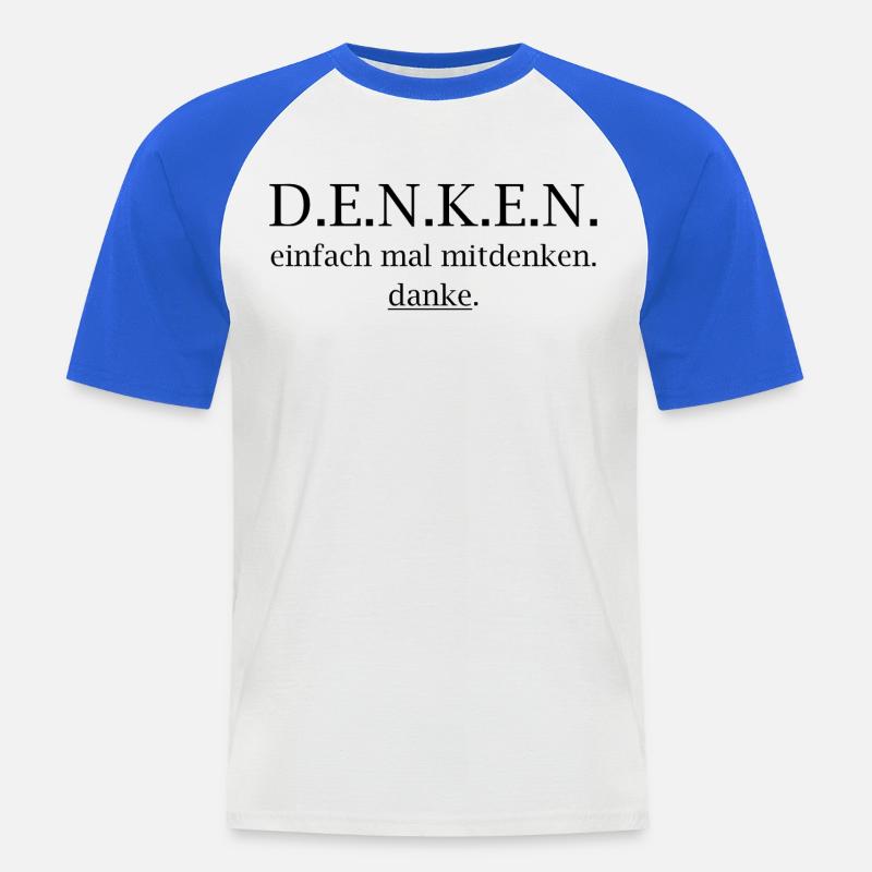 denken! einfach mal mitdenken. danke. - Männer Baseball-T-Shirt - Weiß/Royalblau