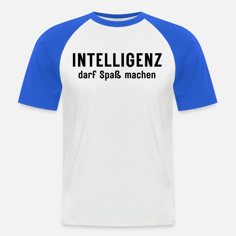 Intelligenz darf Spaß machen Statement Design - Männer Baseball-T-Shirt - Weiß/Royalblau