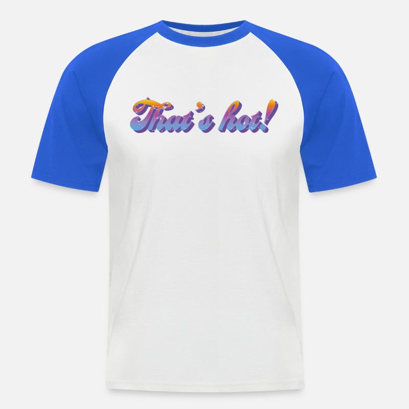 That’s hot! – Retro Gradient Style - Männer Baseball-T-Shirt - Weiß/Royalblau