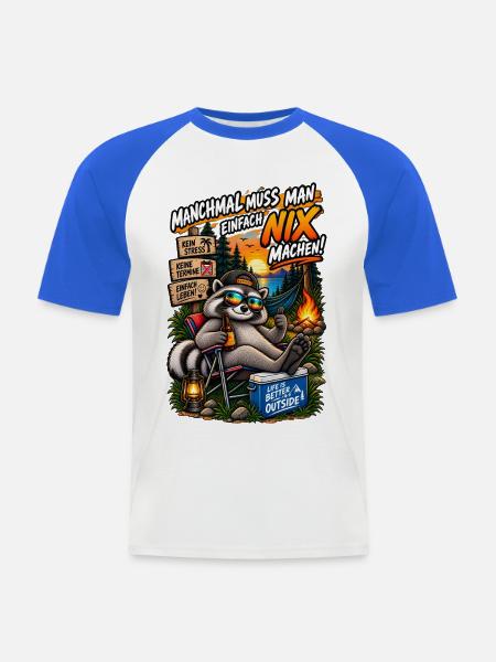 Manchmal muss man nix machen! - Männer Baseball-T-Shirt - Weiß/Royalblau