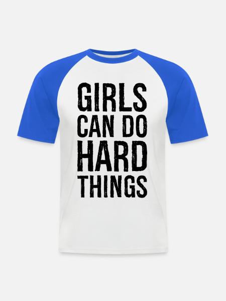 Mädchen können harte Dinge tun - Männer Baseball-T-Shirt - Weiß/Royalblau