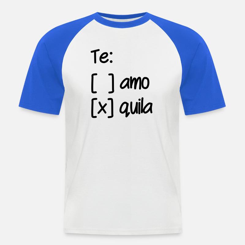 Wahl Te Amo oder Tequila - Männer Baseball-T-Shirt - Weiß/Royalblau