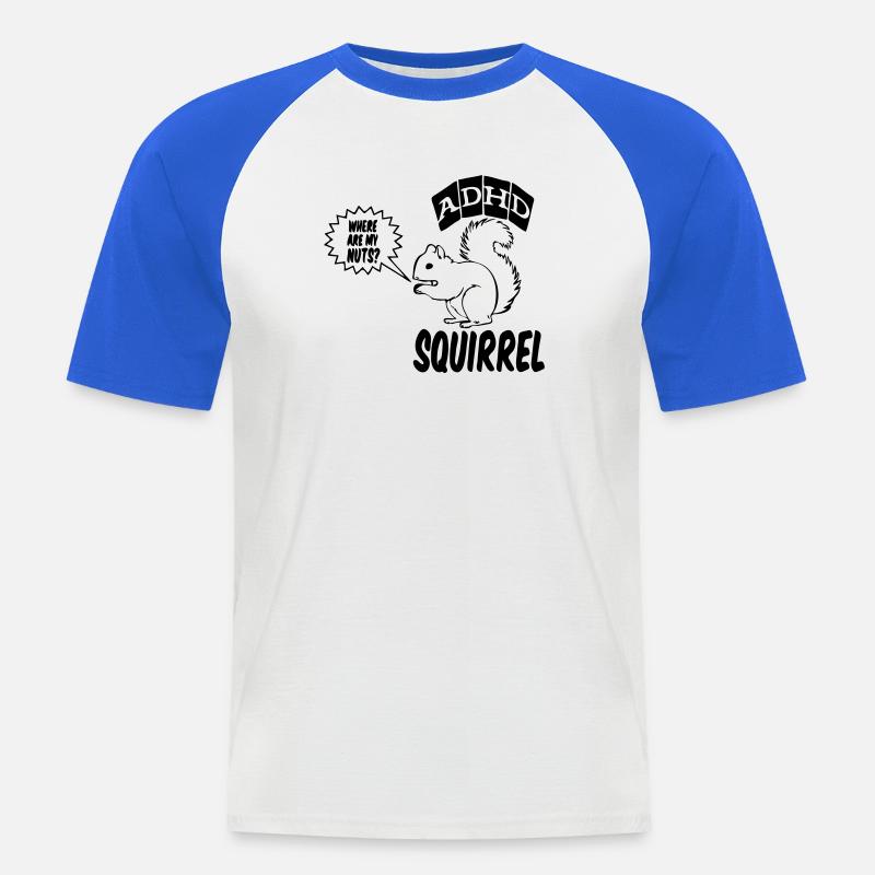 ADHD Squirrel ADHS Spruch Geschenk - Männer Baseball-T-Shirt - Weiß/Royalblau
