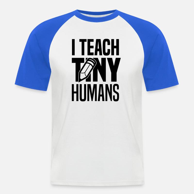 I teach tiny humans - Männer Baseball-T-Shirt - Weiß/Royalblau