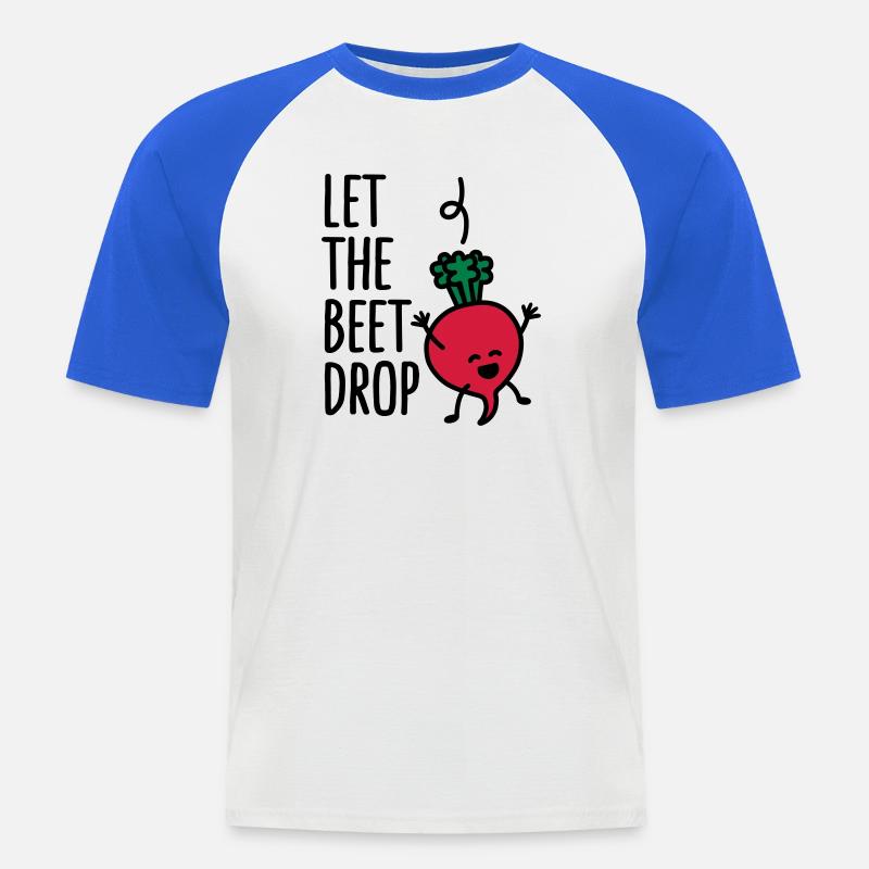 Let the beet drop - Männer Baseball-T-Shirt - Weiß/Royalblau