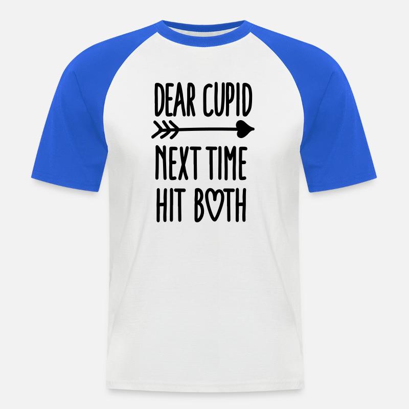 Dear Cupid next time hit both - Männer Baseball-T-Shirt - Weiß/Royalblau