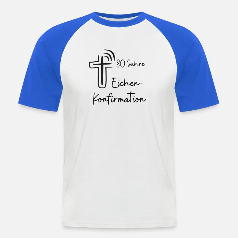 Eichen-Konfirmation 80 Jahre Jubelkonfirmation - Männer Baseball-T-Shirt - Weiß/Royalblau
