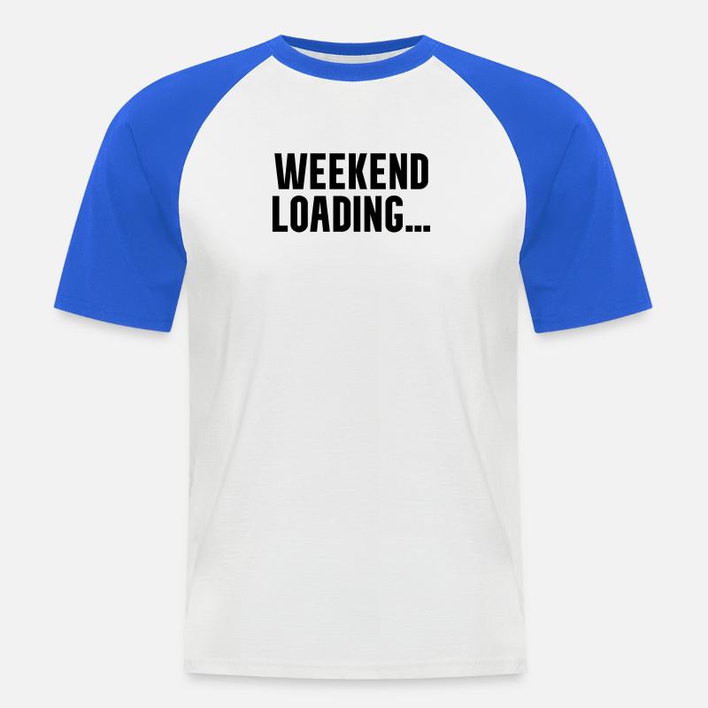 Weekend loading - Männer Baseball-T-Shirt - Weiß/Royalblau