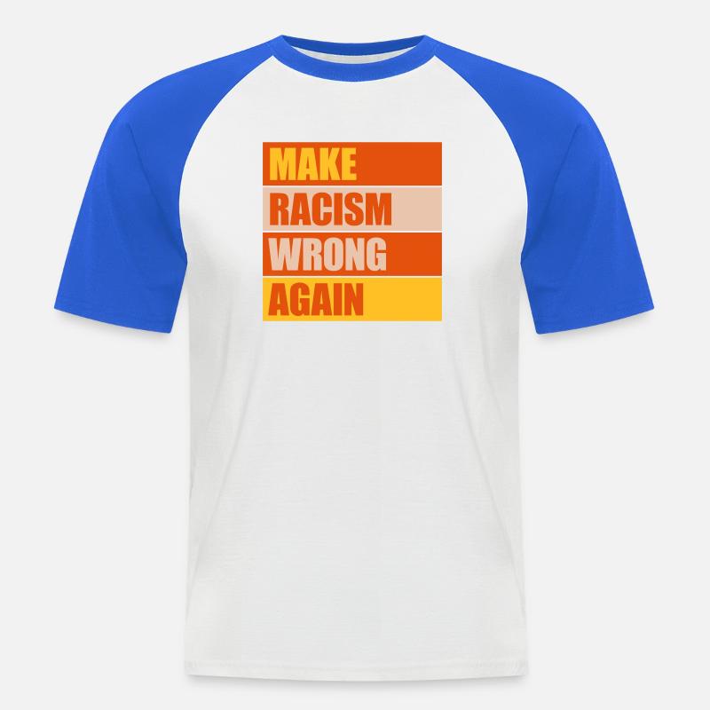 make racism wrong again - Männer Baseball-T-Shirt - Weiß/Royalblau
