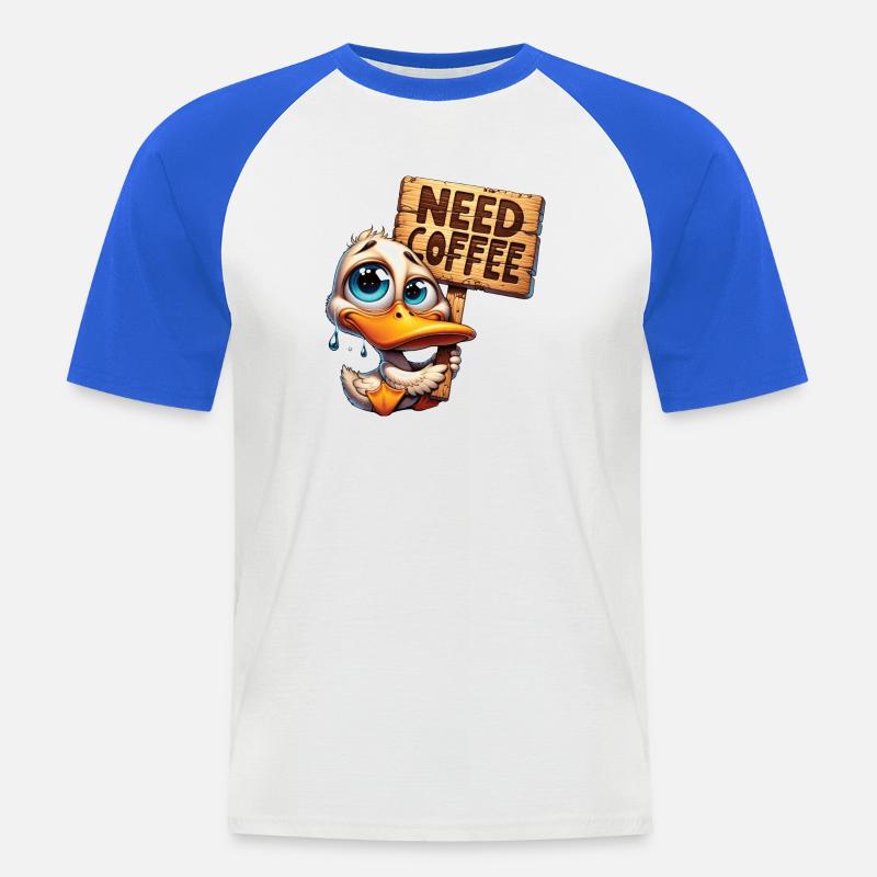 Need Coffee - Brauchte Kaffee - Männer Baseball-T-Shirt - Weiß/Royalblau