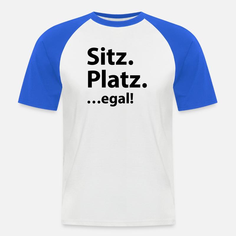 Sitz Platz egal - Männer Baseball-T-Shirt - Weiß/Royalblau