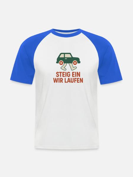 Steig ein, wir laufen - Männer Baseball-T-Shirt - Weiß/Royalblau