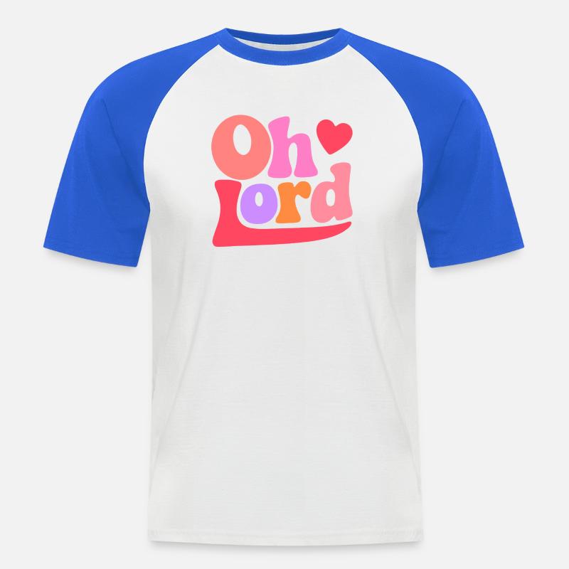 Oh Lord - Männer Baseball-T-Shirt - Weiß/Royalblau