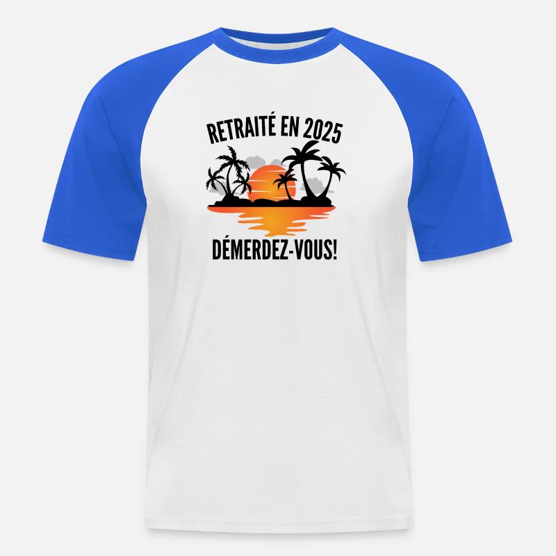 Retired in 2025 T-shirt–! - Men's Baseball T-Shirt - white/royal blue