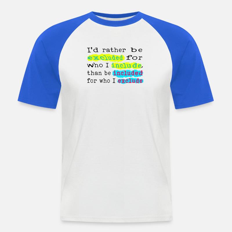 Include, don't exclude! - Männer Baseball-T-Shirt - Weiß/Royalblau