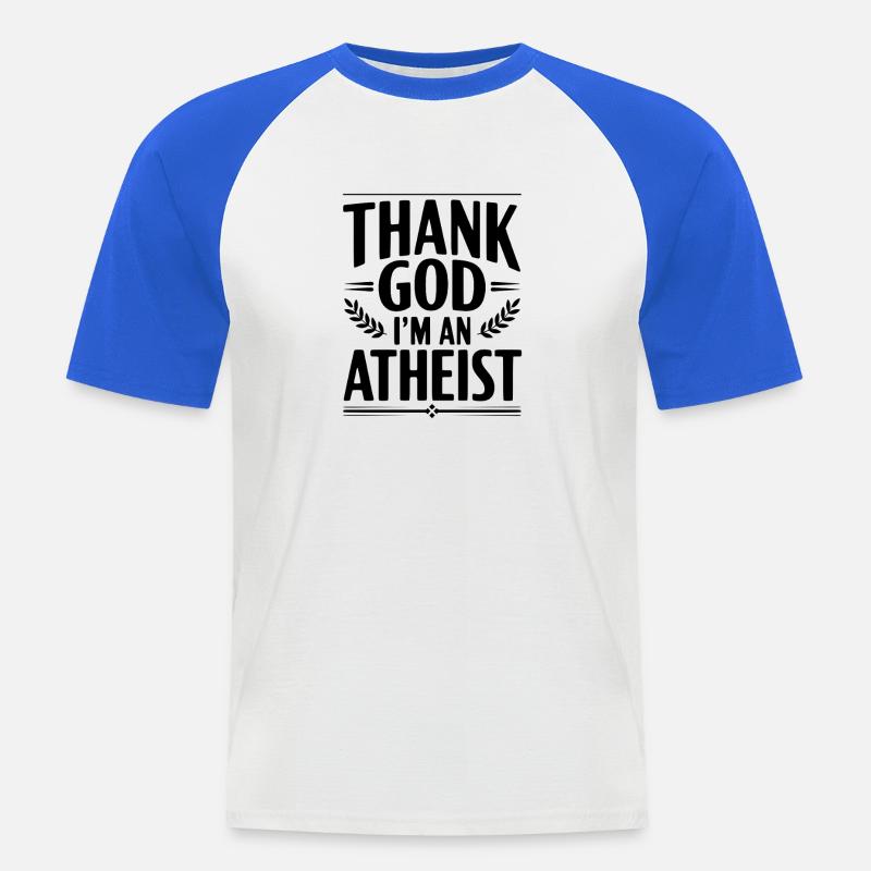 Gott sei Dank bin ich Atheist - Männer Baseball-T-Shirt - Weiß/Royalblau
