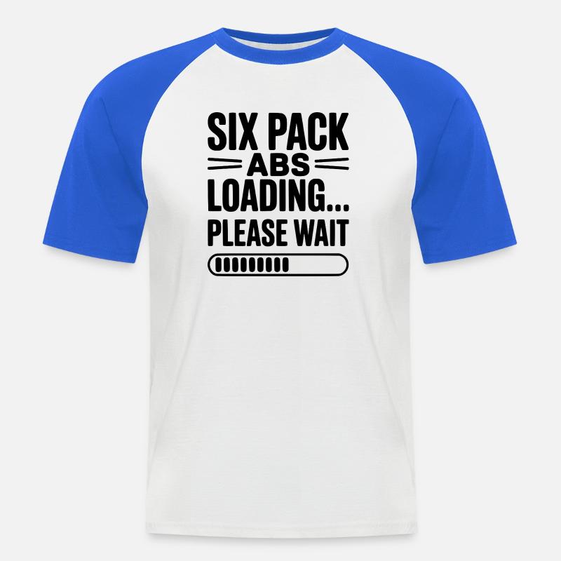 Six Pack Abs Loading... Please Wait - Men's Baseball T-Shirt - white/royal blue