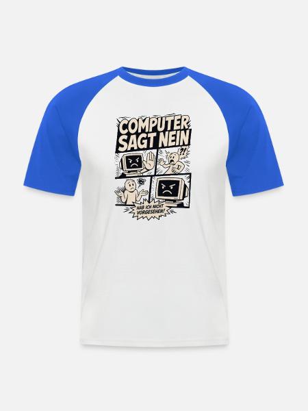 Computer sagt nein Comic Design - Männer Baseball-T-Shirt - Weiß/Royalblau