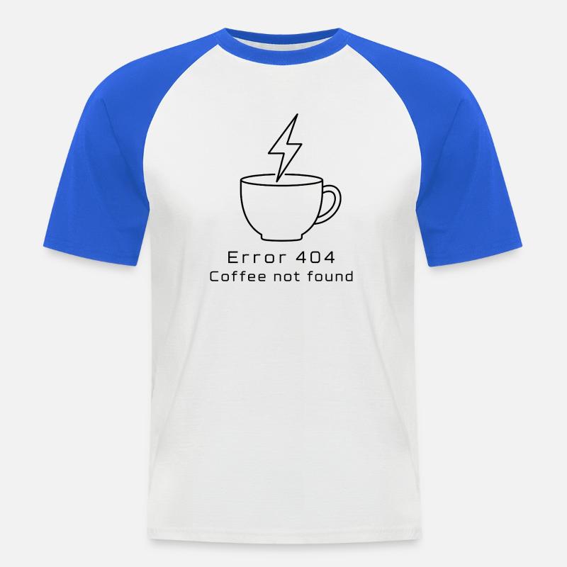 Error 404: Coffee not found - Männer Baseball-T-Shirt - Weiß/Royalblau